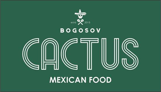 Cactus Bogosov Mexican Food