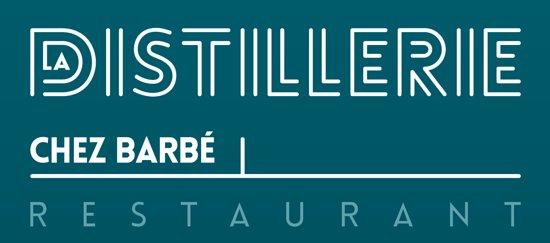 Restaurant la Distillerie chez Barbe
